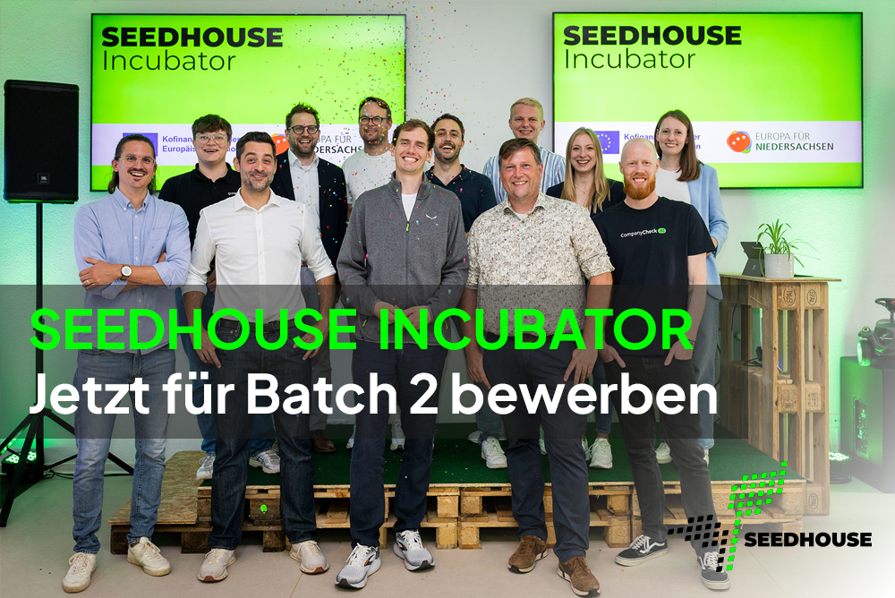 Jetzt bewerben: Seedhouse Startup-Programm geht in die nächste Runde