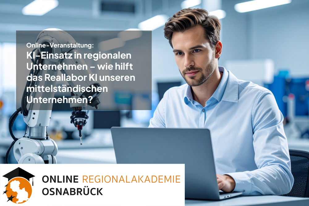 Online-Veranstaltung "KI-Einsatz in regionalen Unternehmen - Das KI-Reallabor"