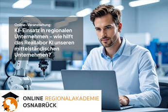 Online-Veranstaltung "KI-Einsatz in regionalen Unternehmen - Das KI-Reallabor"
